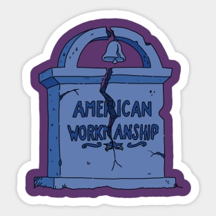 American Workmanship Sticker